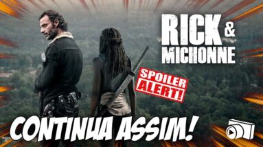 ASSIM VAI SER A CONTINUAÇÃO DE RICK E MICHONNE EM THE WALKING DEAD! - TODOS SPOILERS