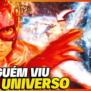 O UNIVERSO MISTERIOSO QUE O FILME DO FLASH NÃO MOSTROU