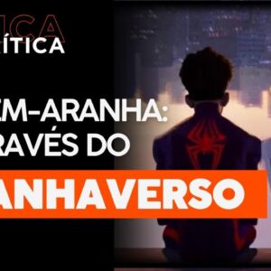 HOMEM-ARANHA: ATRAVÉS DO ARANHAVERSO (2023) e a beleza sem limites | Crítica