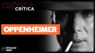 OPPENHEIMER (2023): Nolan explode as caixas de som | CRÍTICA