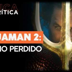 AQUAMAN 2: O REINO PERDIDO (2023) não consegue lutar contra a correnteza | Crítica