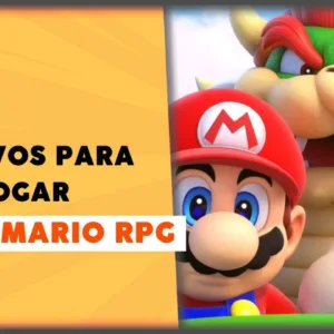 Motivos para jogar SUPER MARIO RPG: Um remake muito especial!