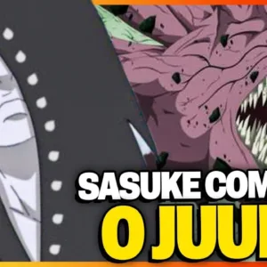 SASUKE VAI CONTROLAR O JUUBI? ENTENDA!