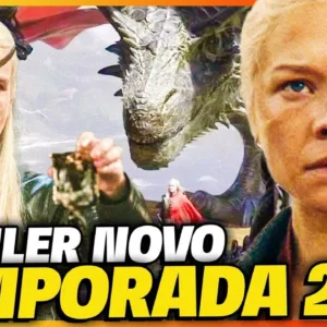 TEASER INSANO! TODOS OS DETALHES DE HOUSE OF THE DRAGON 2ª TEMPORADA