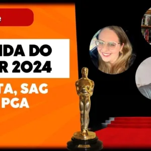 OSCAR 2024: ESTADO DA CORRIDA PÓS-BAFTA, SAG E PGA