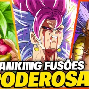 DRAGON BALL: RANKING DAS MELHORES FUSÕES DE PERSONAGENS ATÉ HOJE [ATUALIZADA 2024]