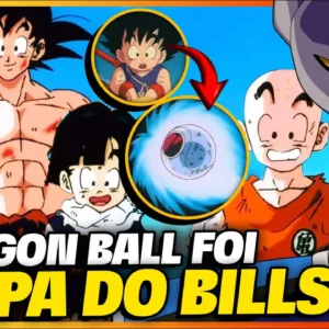 BILLS É O GRANDE RESPONSÁVEL POR TODO O DRAGON BALL E EU VOU PROVAR