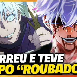 BOMBA! GOJO MORREU E TEVE O CORPO “ROUBADO”!