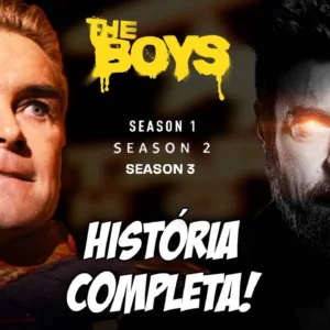 RESUMO DE THE BOYS TEMPORADAS 1, 2 E 3 - HISTÓRIA COMPLETA