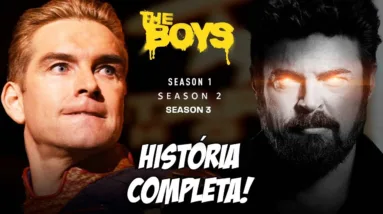 RESUMO DE THE BOYS TEMPORADAS 1, 2 E 3 - HISTÓRIA COMPLETA